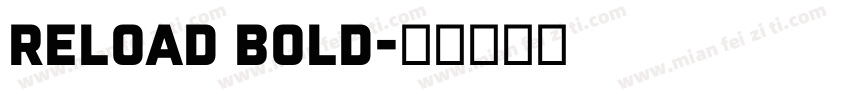 Reload Bold字体转换